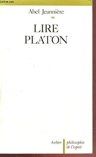 Lire Platon, Abel Jeannière, Philosophie de l'esprit, Aubier, 1990.