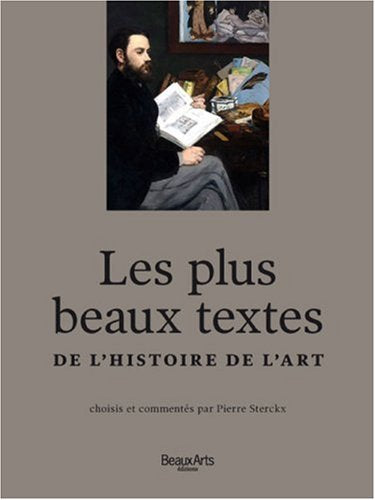 Les plus beaux textes de l'histoire de l'art, choisis et commentés par Pierre Sterckx, TTM Editions, 2009.
