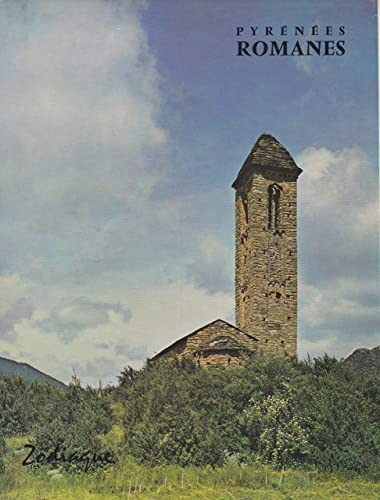Pyrénées romanes, Marcel Durliat, Victor Allègre, photographies inédites de Zodiaque, "La nuit des temps", 2e édition, Zodiaque, 1978.