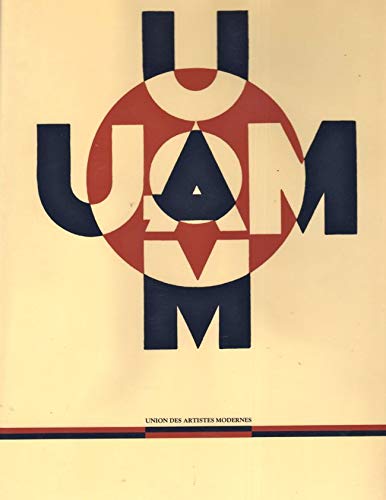 Union des artistes modernes (U.A.M), Arlette Barré-Despond, photographies de Jean-Baptiste Rouault, Editions du Regard, 1986..