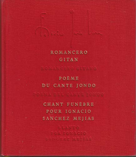 Romancero gitan, Poème du cante jondo, Chant funèbre pour Ignacio Sanchez Majias, Federico García Lorca, Le Club du meilleur livre, 1954.