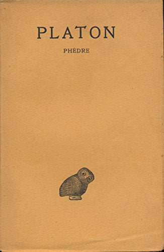 Oeuvres complètes, Tome IV, 3e partie : Phèdre (Traduction seule), Traduction et notice de Léon Robin, Société d'Edition "Les Belles Lettres", 1933.