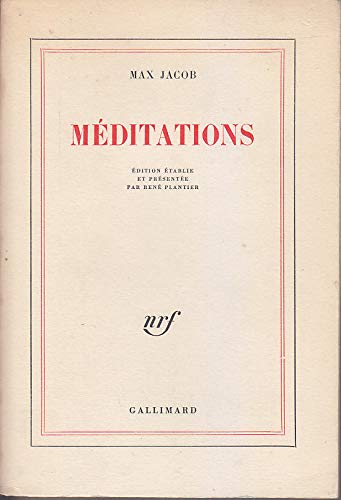 Méditations, Max Jacob, édition établie et présentée par René Plantier, NRF, Gallimard, 1972.
