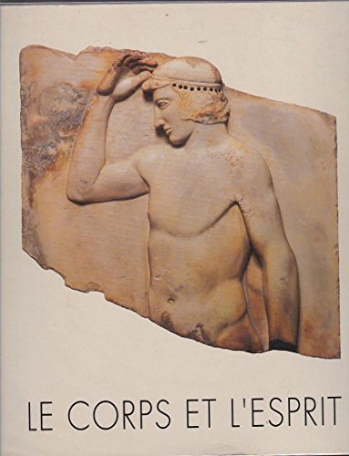 Le corps et l'esprit [exposition 2 mars - 15 juillet 1990], Collectif, Fondation de l'Hermitage, Lausanne, 1990.