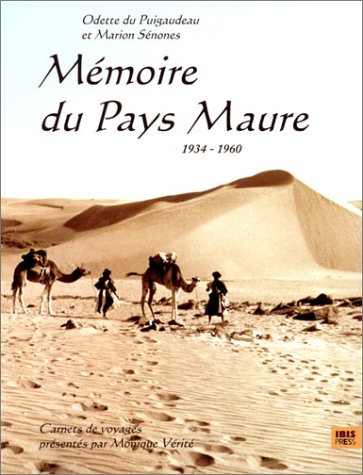 Mémoire du pays Maure, 1934-1960