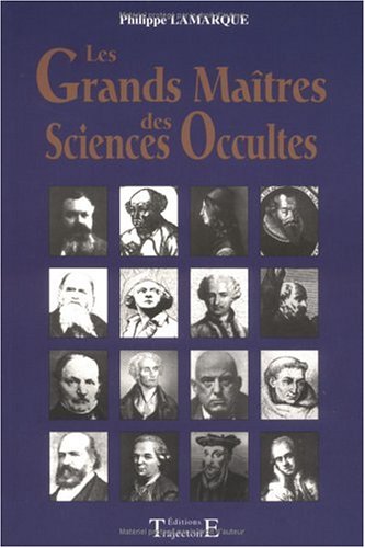 Les Grands Maîtres des Sciences Occultes