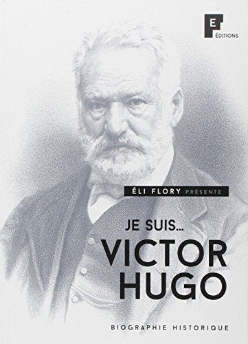 Je suis... Victor Hugo