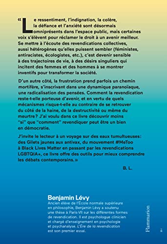 L'ère de la revendication, Manifester et débattre en démocratie, Benjamin Lévy, Flammarion, 2022.